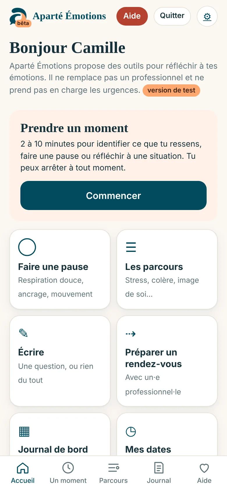 Écran « Accueil » : Tout commence par « Prendre un moment ».